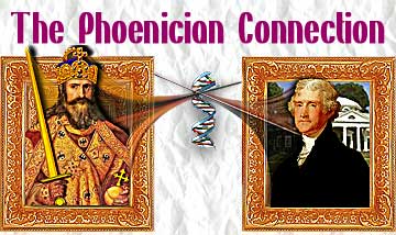 The Phoenician Connection: President Thomas Jefferson, descendent of Charlemagne, had Phoenician blood. Could his ancestor Charlemagne have had it too?