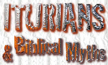 Iturians and Biblical Myths