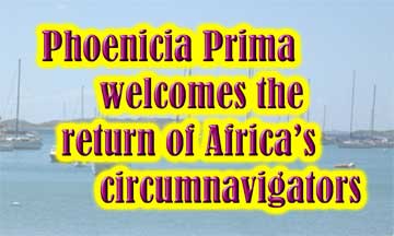 Phoenicia Prima welcomes Africa's circumnavigators