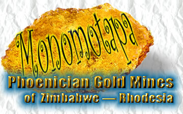 Phoenician Gold Mines of Zimbabwe (Rhodesia)